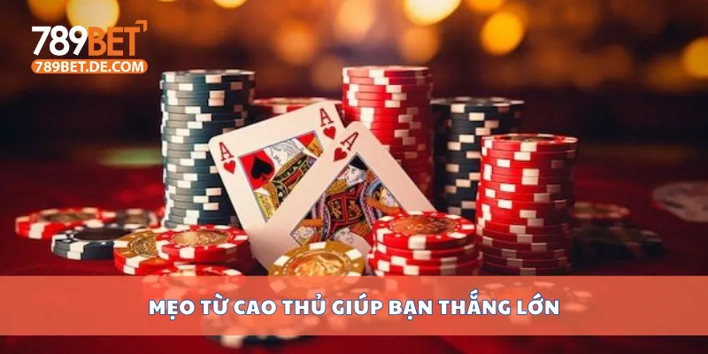 Cách Chơi Baccarat Dễ Hiểu, Thắng Lớn Nhờ Mẹo Cao Thủ 4 Mẹo từ cao thủ giúp bạn thắng lớn